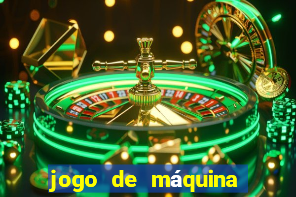 jogo de máquina ca?a níquel