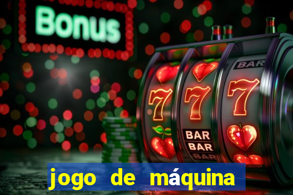 jogo de máquina ca?a níquel