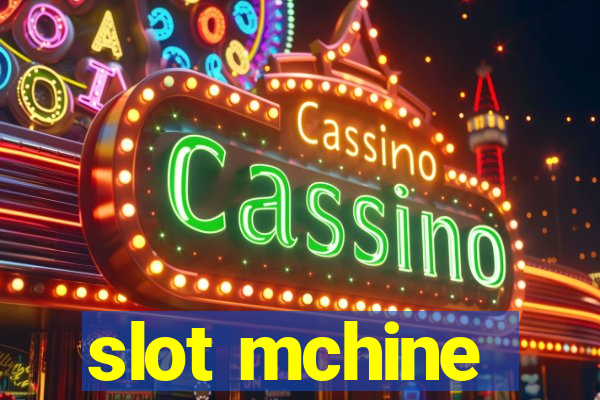 slot mchine