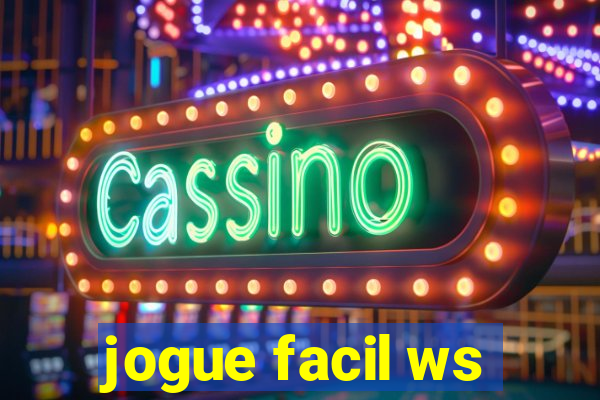 jogue facil ws