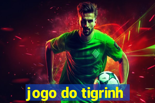 jogo do tigrinh