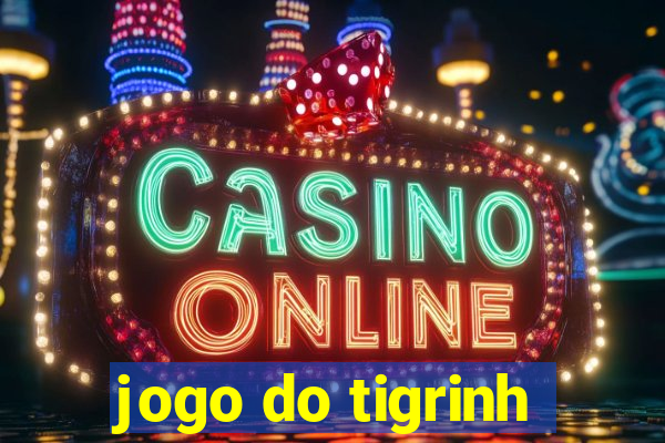 jogo do tigrinh