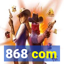 868 com