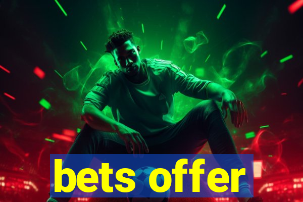 bets offer