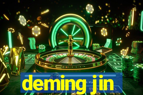 deming jin