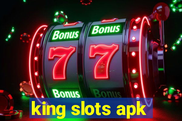 king slots apk