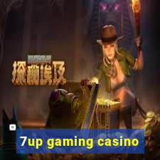 7up gaming casino