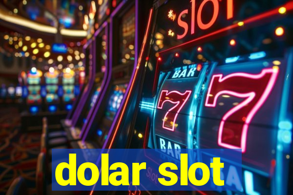 dolar slot