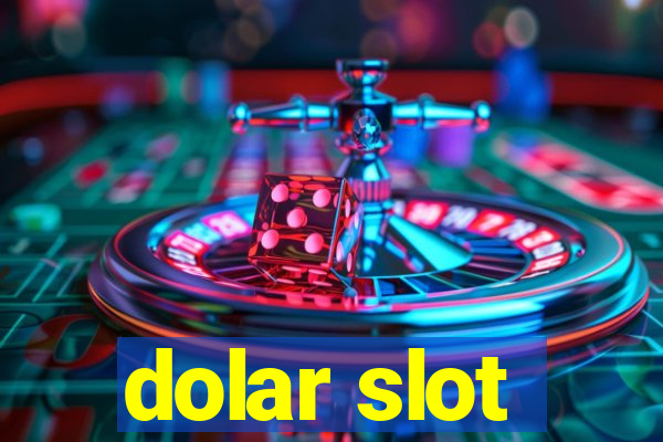 dolar slot