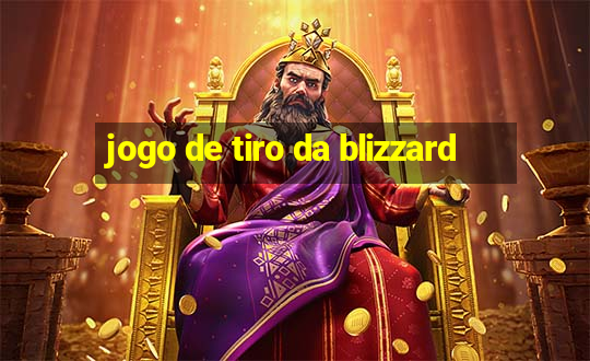 jogo de tiro da blizzard