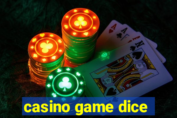 casino game dice