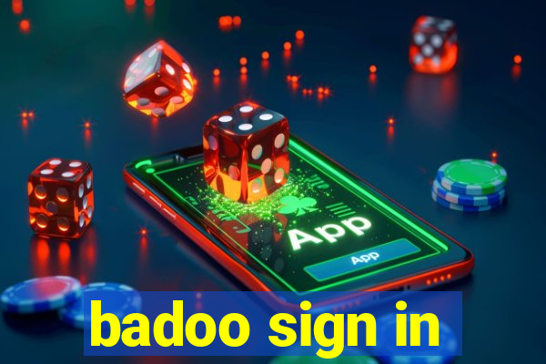 badoo sign in