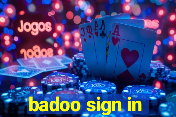 badoo sign in