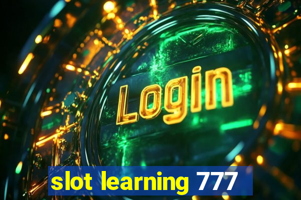 slot learning 777