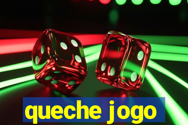 queche jogo