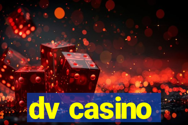 dv casino