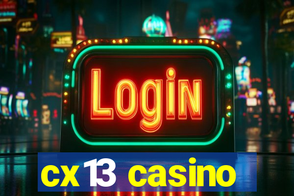 cx13 casino