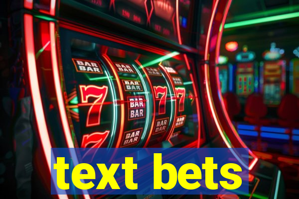 text bets