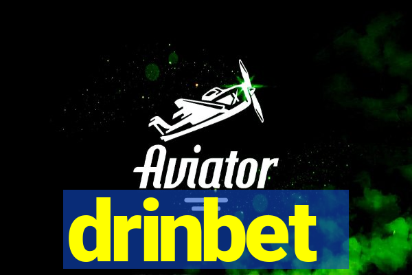 drinbet