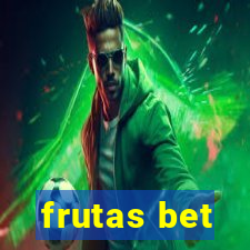 frutas bet