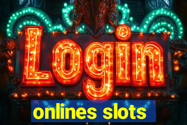 onlines slots