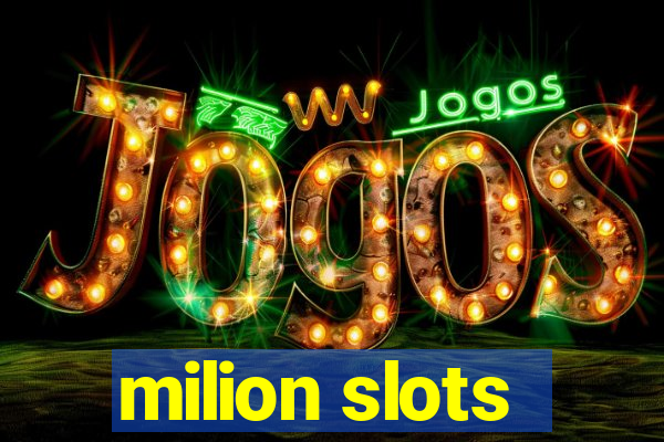 milion slots