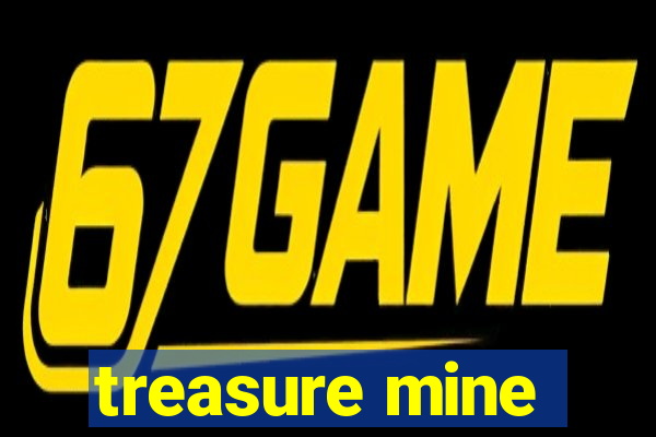 treasure mine