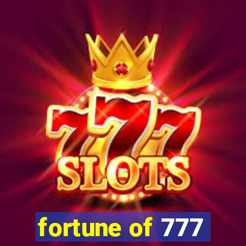 fortune of 777