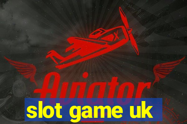 slot game uk