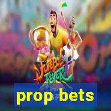 prop bets