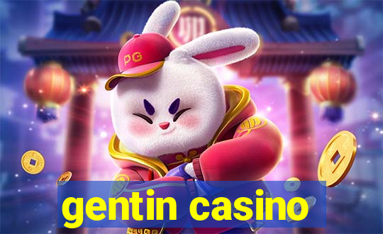 gentin casino