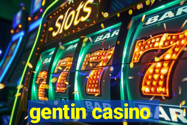 gentin casino