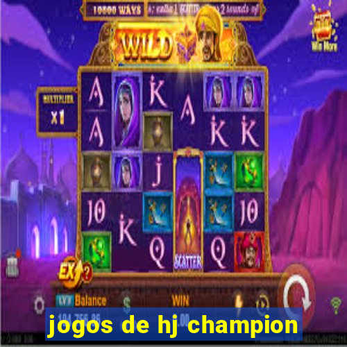 jogos de hj champion