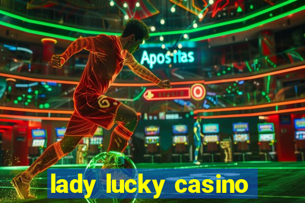 lady lucky casino