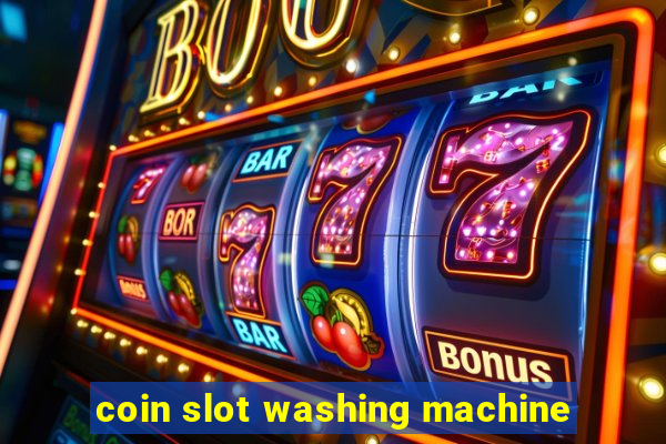 coin slot washing machine