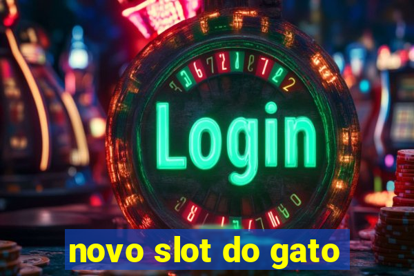 novo slot do gato