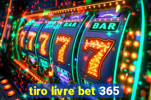 tiro livre bet 365