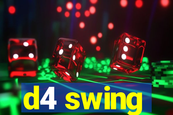 d4 swing