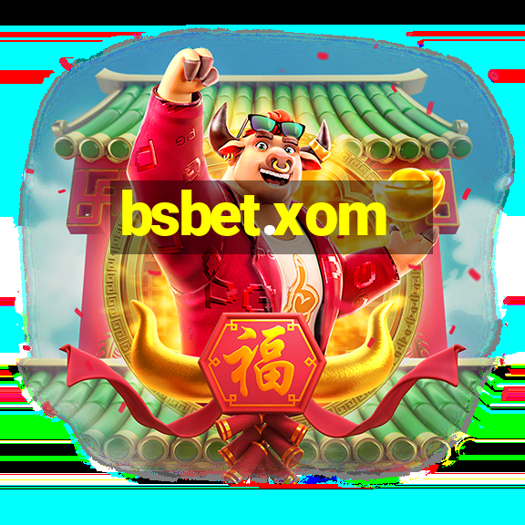 bsbet.xom