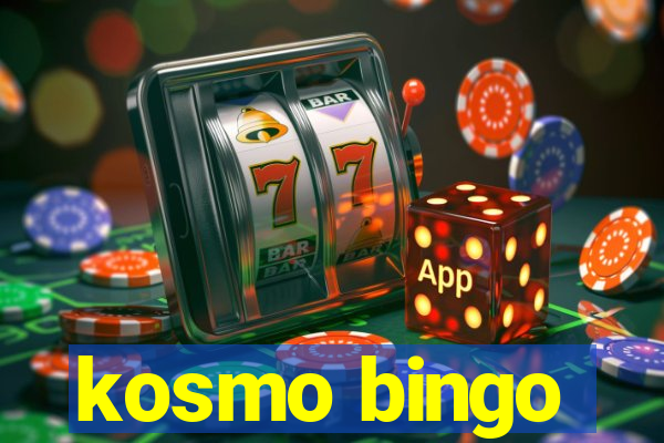 kosmo bingo