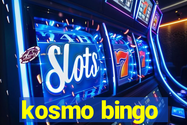 kosmo bingo