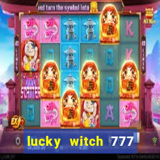 lucky witch 777 slot free play