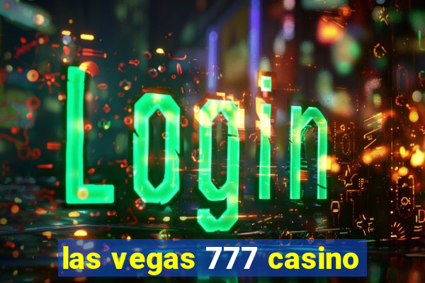 las vegas 777 casino