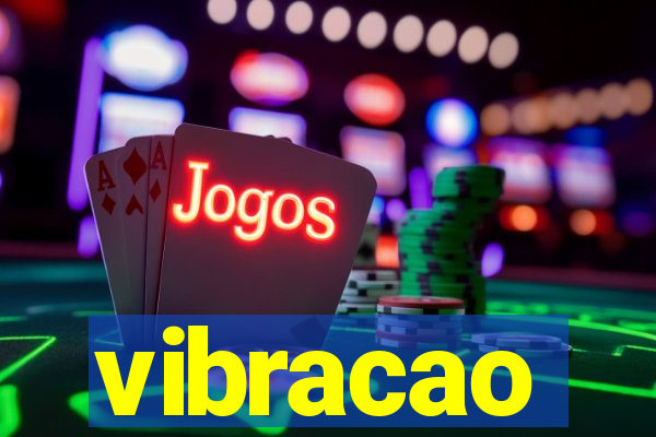 vibracao