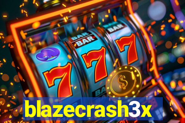 blazecrash3x