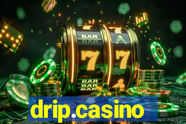 drip.casino