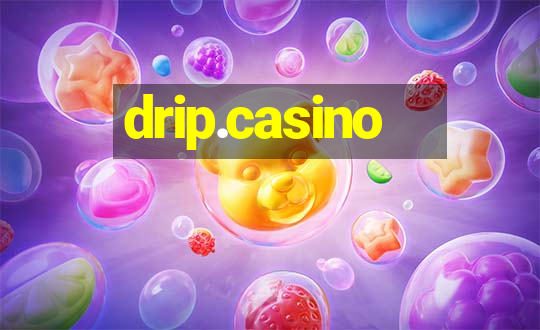 drip.casino