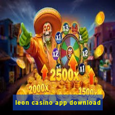 leon casino app download