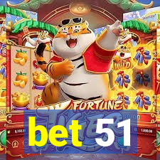 bet 51