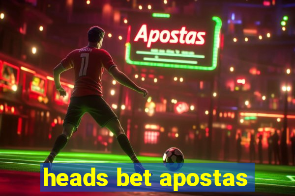 heads bet apostas